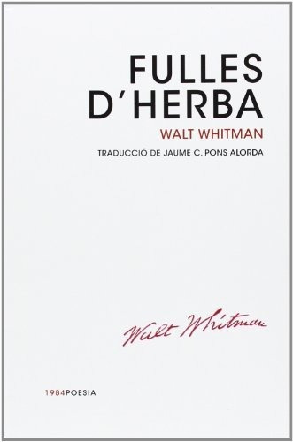 Fulles D'herba: 10 (1984poesia)