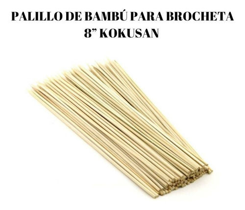 100u Palillo De Bambú Para Brocheta 8 (20cmx3mm)  Kokusan