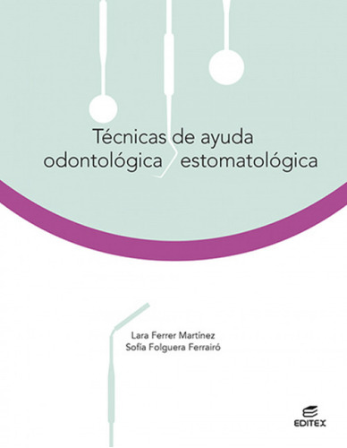 Tecnicas De Ayuda Odontologica Estomatologica 2021 Vv.aa Edi
