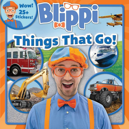 Blippi: Things That Go!: Things That Go!, De Thea Feldman. Editorial Studio Fun International, Tapa Blanda, Edición 2019 En Inglés, 2019