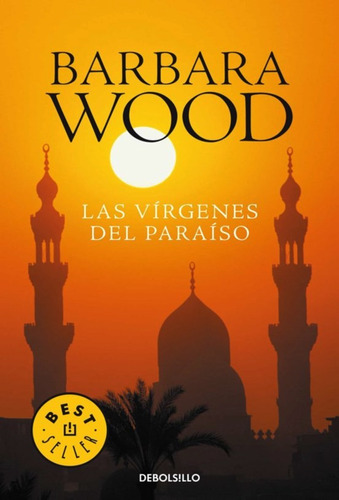 Libro Las Virgenes Del Paraiso De Barbara Wood