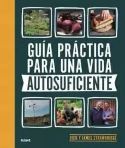 Libro Guía Práctica Para Una Vida Autosuficiente