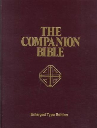 Companion Bible-kjv - E W Bullinger