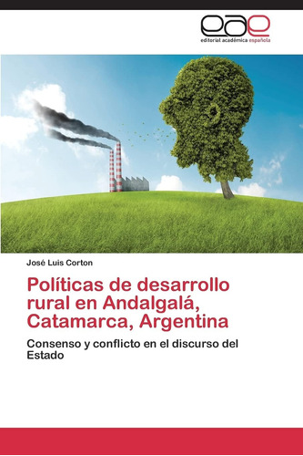 Libro: Políticas De Desarrollo Rural En Andalgalá, Catamarca