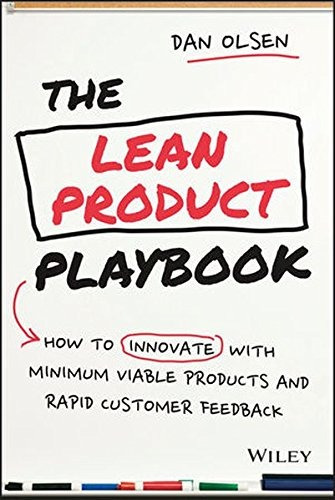 Book : The Lean Product Playbook: How To Innovate With Mi...
