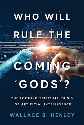 Libro Who Will Rule The Coming 'gods'? : The Looming Spir...