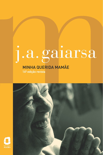 Minha querida mamãe, de Gaiarsa, José Ângelo. Editora Summus Editorial Ltda., capa mole em português, 2020