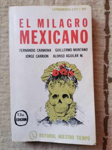 El Milagro Mexicano Carmona Montaño Carrión Y Aguilar 