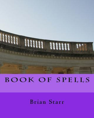 Libro Book Of Spells - Brian Daniel Starr