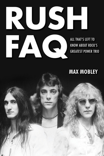 Libro: Preguntas Frecuentes Sobre Rush: Todo Lo Que Queda Po