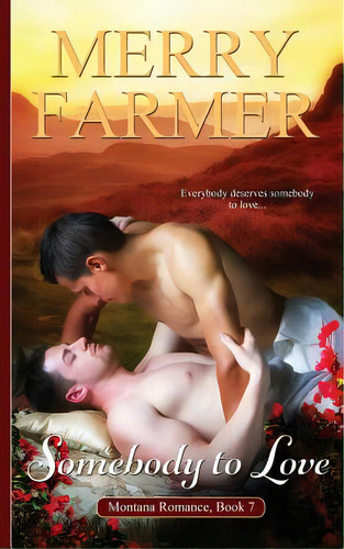 Somebody To Love, De Farmer, Merry. Editorial Createspace, Tapa Blanda En Inglés