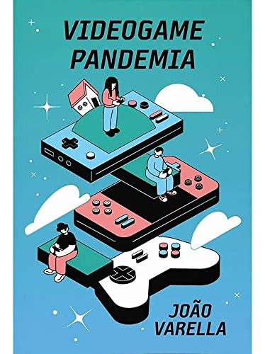 Libro Videogame Pandemia De Varella Joao Elefante Editora