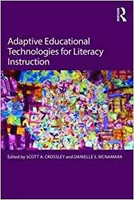 Adaptive Educational Technologies For Literacy Instruction