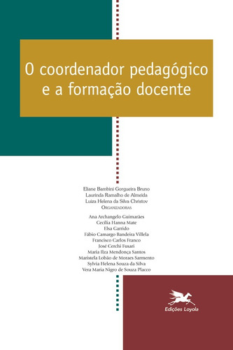 O coordenador pedagógico e a formação docente, de  Placco, Vera Maria Nigro de Souza/  Almeida, Laurinda Ramalho de. Série O Coordenador Pedagógico (2), vol. 2. Editora Associação Nóbrega de Educação e Assistência Social, capa mole em português, 2000