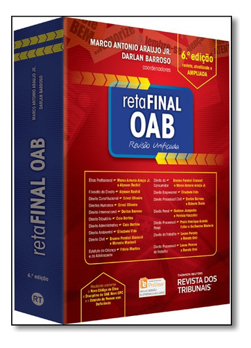 Reta Final Oab - Revisao Unificada, De Marco Antonio / Barroso Araujo Junior. Editora Revista Dos Tribunais Em Português