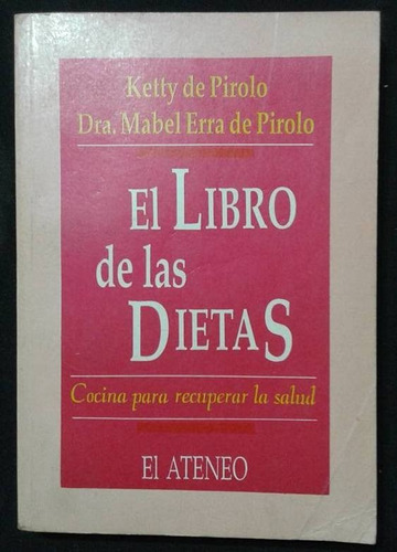 El Libro De Las Dietas Ketty De Pirolo