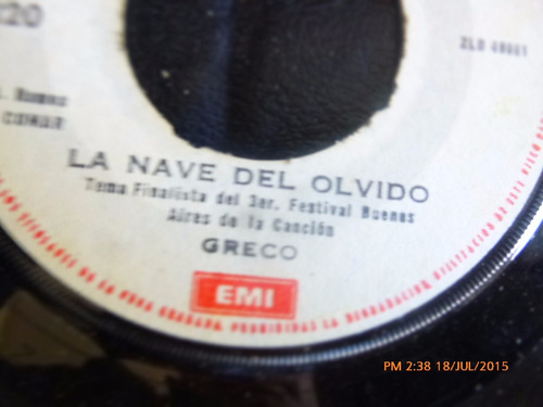 Vinilo Single De Greco -- La Nave Del Olvido ( R121