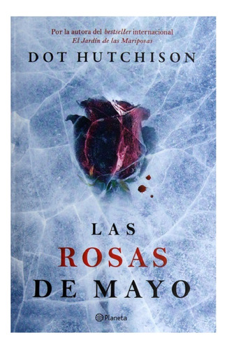 Libro Las Rosas De Mayo / Dot Hutchison