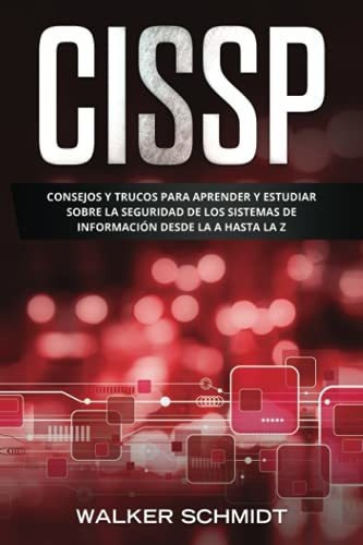 Libro : Cissp Consejos Y Trucos Para Aprender Y Estudiar.. 