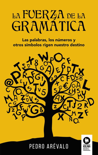 Libro La Fuerza De La Gramã¡tica - Arã©valo Viã±uales, Pe...