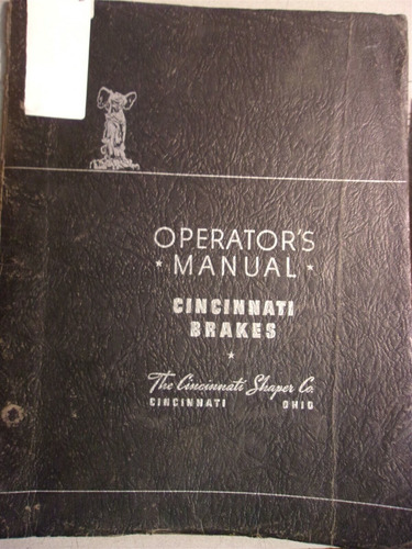 Cincinnati Shaper Operator's Manual Brakes 120-130 Series 