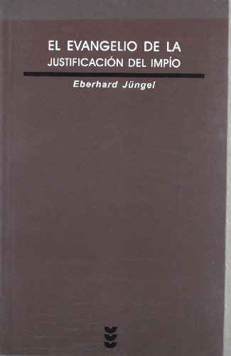Libro El Evangelio De La Justificación Del Impío De Eberhard