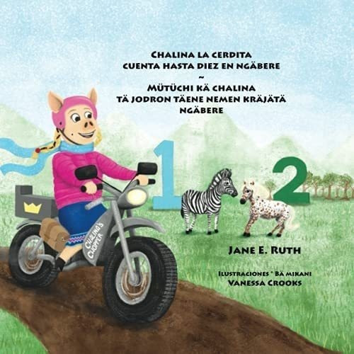 Libro: Chalina Cerdita Cuenta Hasta Diez Ngäbere * Mütü&..