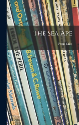 Libro The Sea Ape - Crisp, Frank