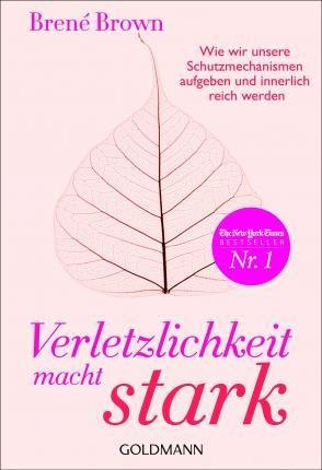 Verletzlichkeit Macht Stark - Brené Brown (alemán)