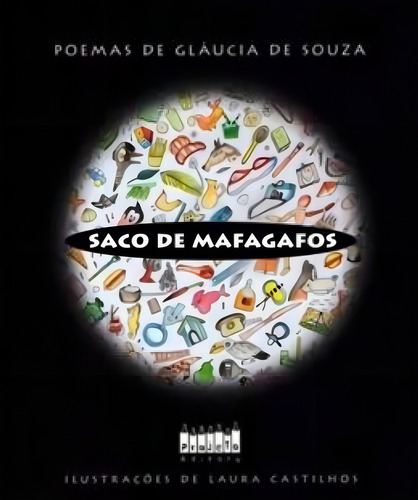 SACO DE MAFAGAFOS, de Gláucia de Souza. Editorial Projeto, tapa mole en português