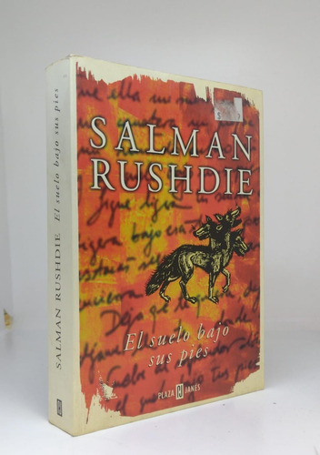 El Suelo Bajo Sus Pies - Salman Rushdie - Usado 