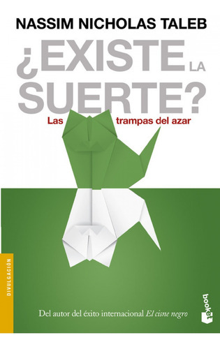 Libro Existe La Suerte? - Nassim Nicholas Taleb - Booket