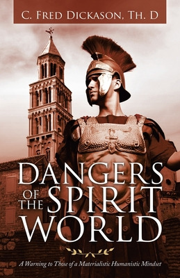 Libro Dangers Of The Spirit World: A Warning To Those Of ...