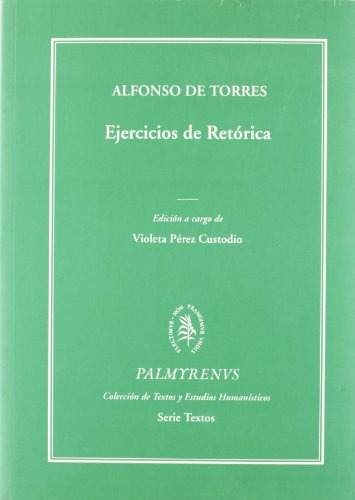Libro Ejercicios De Retorica De Torres Alfonso De