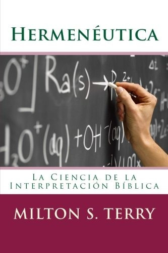 Hermeneutica La Ciencia De La Interpretacion De La Palabra D