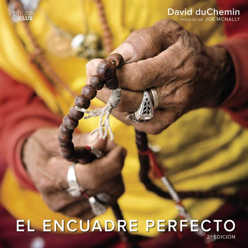 Libro: El Encuadre Perfecto, Segunda Edición (photoclub) (sp