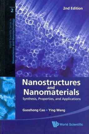 Nanostructures And Nanomaterials: Synthesis, Properties, ...