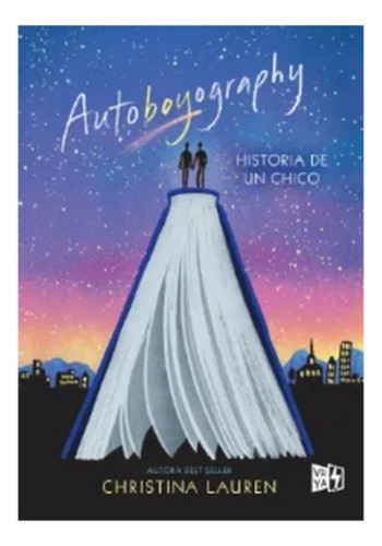 Autoboyography. Historia De Un Chico:  Aplica, De Hobbs, Christina. Editorial Vergara Y Riba, Tapa Blanda En Español