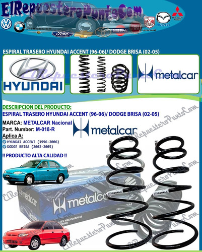 Espiral Trasero Hyundai Accent Dodge Brisa