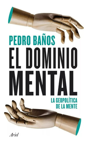 El Dominio Mental / Pedro Bolaños