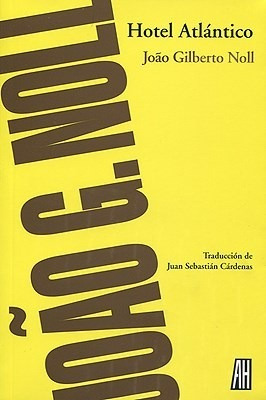 Hotel Atlantico - Noll Joao Gilberto (libro)