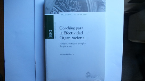 Coaching Para La Efectividad Organizacional, Ediciones Uc