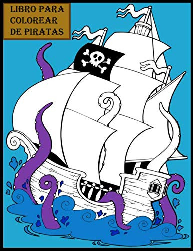 Libro Para Colorear De Piratas: Barco Pirata Cofres De Oro P