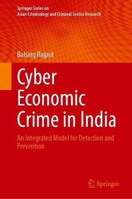 Libro Cyber Economic Crime In India : An Integrated Model...