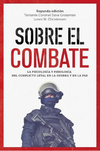 Libro - Sobre Elbate: La Psicologia Y Fisiologia Del Confli