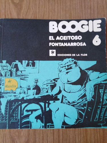 Boogie El Aceitoso 6 - Fontanarrosa