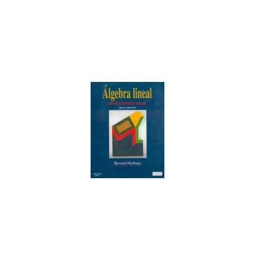 Libro Algebra Lineal Con Aplicaciones Y Matlab