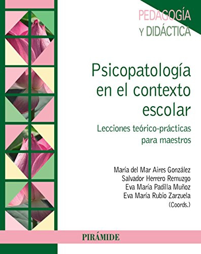 Libro Psicopatología En El Contexto Escolar De  Aires Gonzál