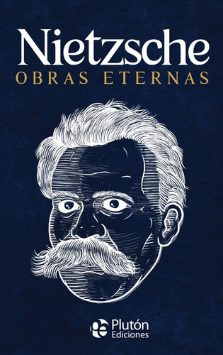 Obras Eternas. Friedrich Nietzsche. Pluton