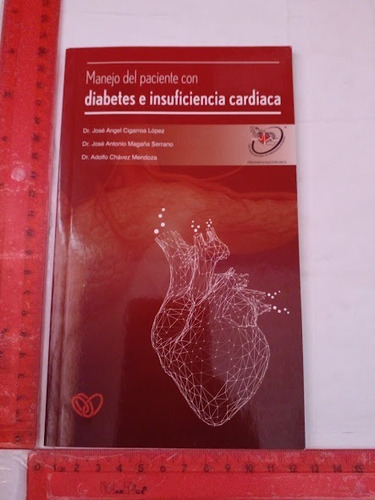 Diabetes E Insuficiencia Cardiaca Dr Jose Angelcigarroalopez